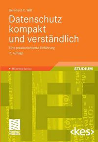 Cover image for Datenschutz Kompakt Und Verstandlich: Eine Praxisorientierte Einfuhrung