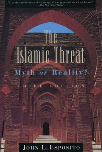 The Islamic Threat: Myth or Reality?