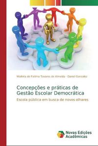 Cover image for Concepcoes e praticas de Gestao Escolar Democratica