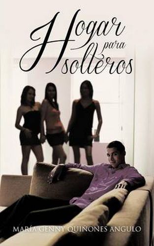 Cover image for Hogar Para Solteros