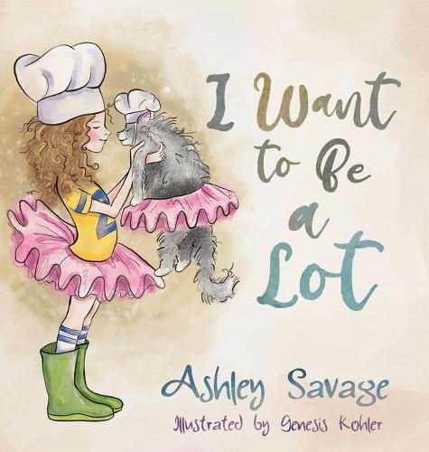 Cover image for I Want to Be a Lot