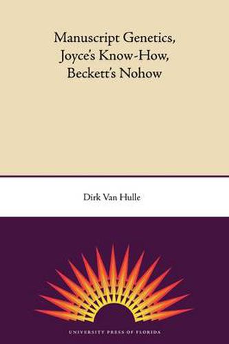 Cover image for Manuscript Genetics, Joyce's Know-how, Becket's Nohow