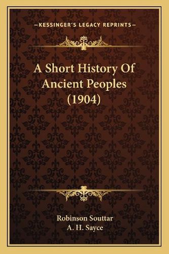 A Short History of Ancient Peoples (1904)