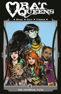 Cover image for Rat Queens Volume 6: The Infernal Path