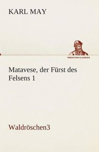 Cover image for Matavese, der Furst des Felsens 1