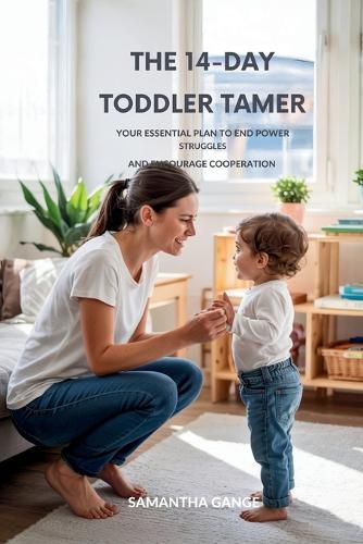 Cover image for The 14-Day Toddler Tamer