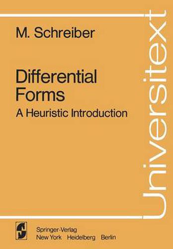 Cover image for Differential Forms: A Heuristic Introduction