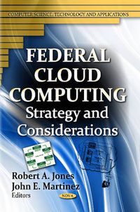 Cover image for Federal Cloud Computing: Strategy & Considerations