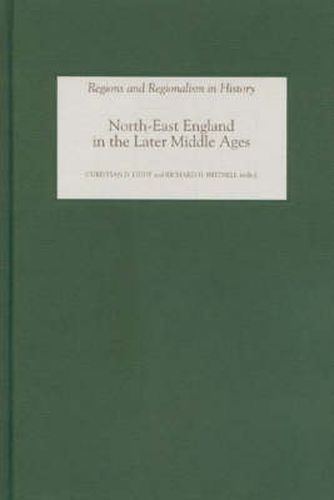 Cover image for North-East England in the Later Middle Ages