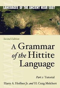 Cover image for A Grammar of the Hittite Language