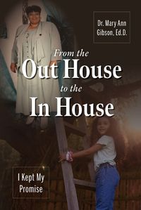 Cover image for From the Out House to the In House