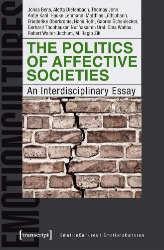 Cover image for The Politics of Affective Societies - An Interdisciplinary Essay