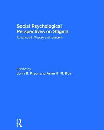 Cover image for Social Psychological Perspectives on Stigma: Advances in Theory and Research