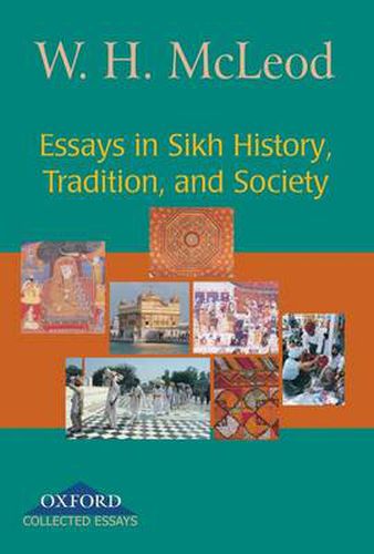 Cover image for Essays in Sikh History, Tradition and Society