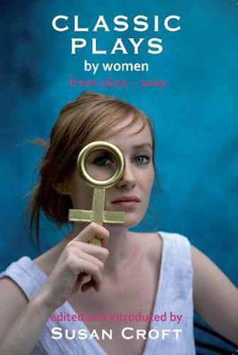 Cover image for Classic Plays by Women: From 1600 - 2000