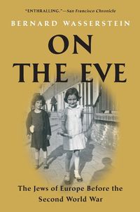 Cover image for On the Eve: The Jews of Europe Before the Second World War