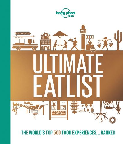 Cover image for Lonely Planet's Ultimate Eatlist