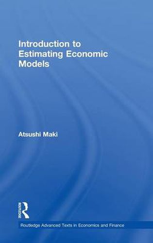 Cover image for Introduction to Estimating Economic Models