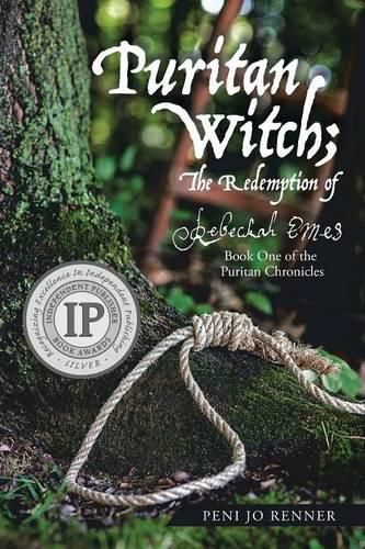 Puritan Witch; The Redemption of Rebecca Eames: Book One of the Puritan Chronicles