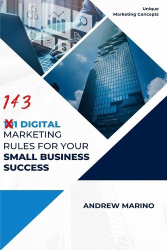 101 Digital Marketing Rules for Your Small Business Success
