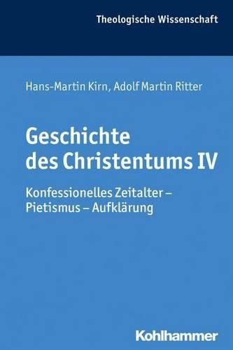 Cover image for Geschichte Des Christentums Iv,1: Konfessionelles Zeitalter