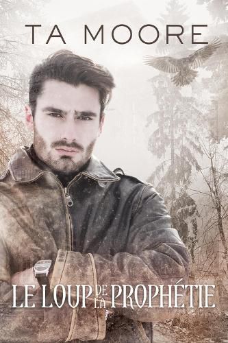 Cover image for Le Le loup de la prophetie Volume 3