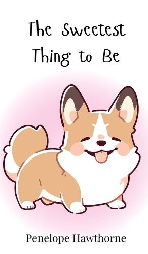 Cover image for The Sweetest Thing to Be