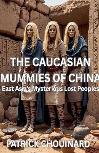 Cover image for Caucasian Mummies of China
