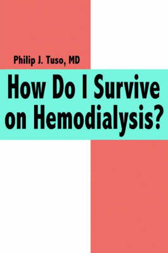 Cover image for How Do I Survive on Hemodialysis?