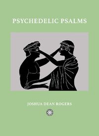 Cover image for Psychedelic Psalms