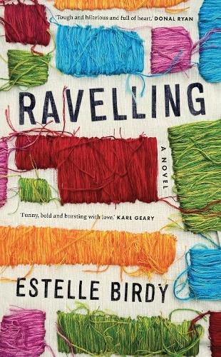 Cover image for Ravelling: 'A glorious novel' - Donal Ryan