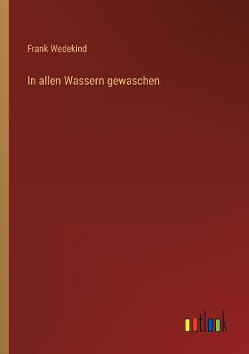 Cover image for In allen Wassern gewaschen