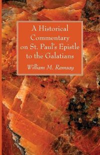 Cover image for A Historical Commentary on St. Paul's Epistle to the Galatians