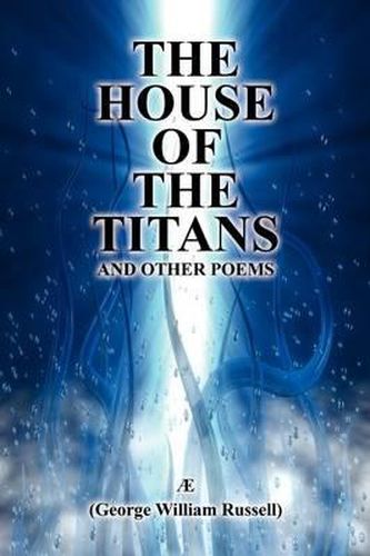 Cover image for The House of the Titans and Other Poems