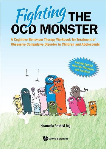 Cover image for Fighting The Ocd Monster: A Cognitive Behaviour Therapy Workbook For Treatment Of Obsessive Compulsive Disorder In Children And Adolescents