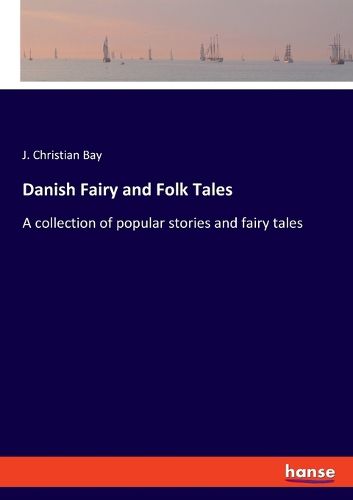 Cover image for Danish Fairy and Folk Tales