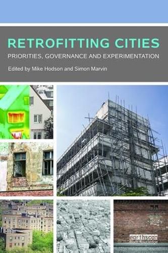 Cover image for Retrofitting Cities: Priorities, governance and experimentation