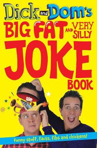 Cover image for Dick and Dom's Big Fat and Very Silly Joke Book