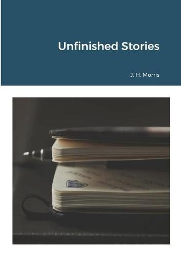 Cover image for Unfinished Stories