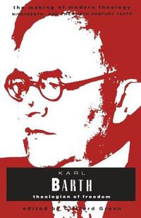 Cover image for Karl Barth: Theologian Of Freedom