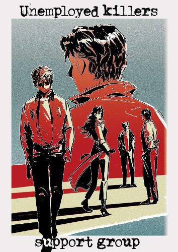 Cover image for Unemployed Killers Support Group Vol.1
