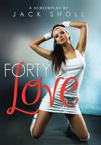 Cover image for Forty Love