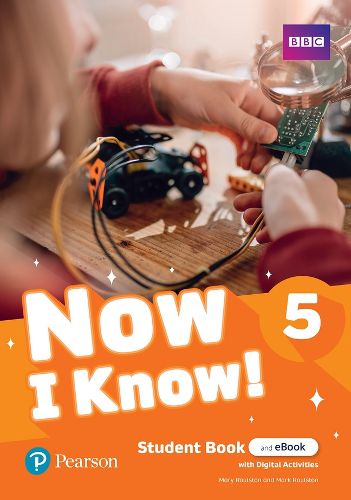 Cover image for Now I Know Level 5 Student's Book and Interactive eBook with Online Practice and Digital Resources Access Code