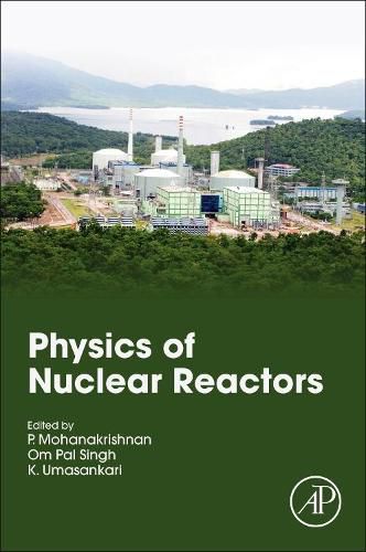 Cover image for Physics of Nuclear Reactors