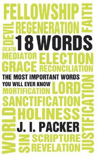 Cover image for 18 Words: The Most Important Words you will Ever Know