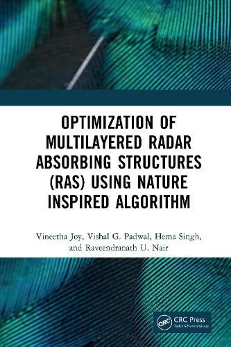 Cover image for Optimization of Multilayered Radar Absorbing Structures (RAS) using Nature Inspired Algorithm