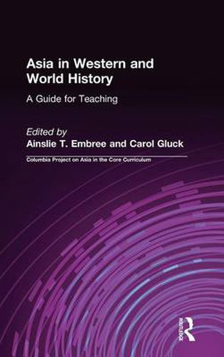 Cover image for Asia in Western and World History: A Guide for Teaching: A Guide for Teaching