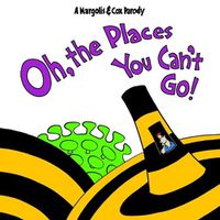 Cover image for Oh, The Places You Can't Go!