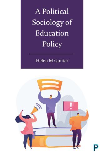 Cover image for A Political Sociology of Education Policy