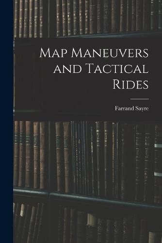 Cover image for Map Maneuvers and Tactical Rides